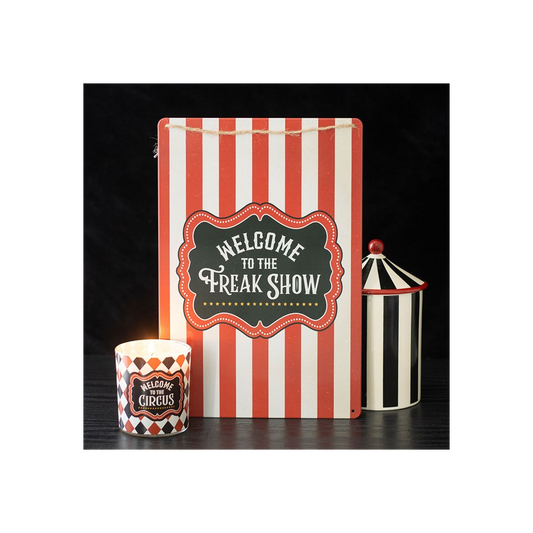 Welcome to the Freak Show Metal Hanging Sign